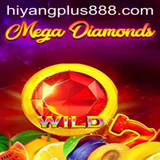 MegaDiamond: The New Era of Gaming with Hiyang Plus